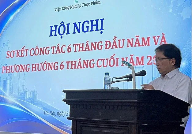 Hội nghị sơ kết công tác 6 tháng đầu năm tại Viện Công nghiệp thực phẩm